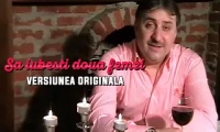 Vali Vijelie & Loti - Sa iubesti doua femei