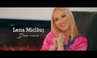 Lena Miclaus - Doar mama